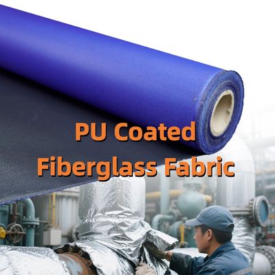 460 g/sqm 0.41 mm PU Coated Fiberglass Fabric with 1m to 1.55m Width for Heat and Abrasion Resistance